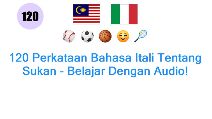 120 Perkataan Bahasa Itali Tentang Sukan - Belajar Dengan Audio!
